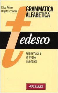 Tedesco. Grammatica di livello avanzato Social Sciences