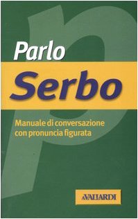 Nuovo parlo Serbo (Manuali di conversazione) Leisure, Home & Garden