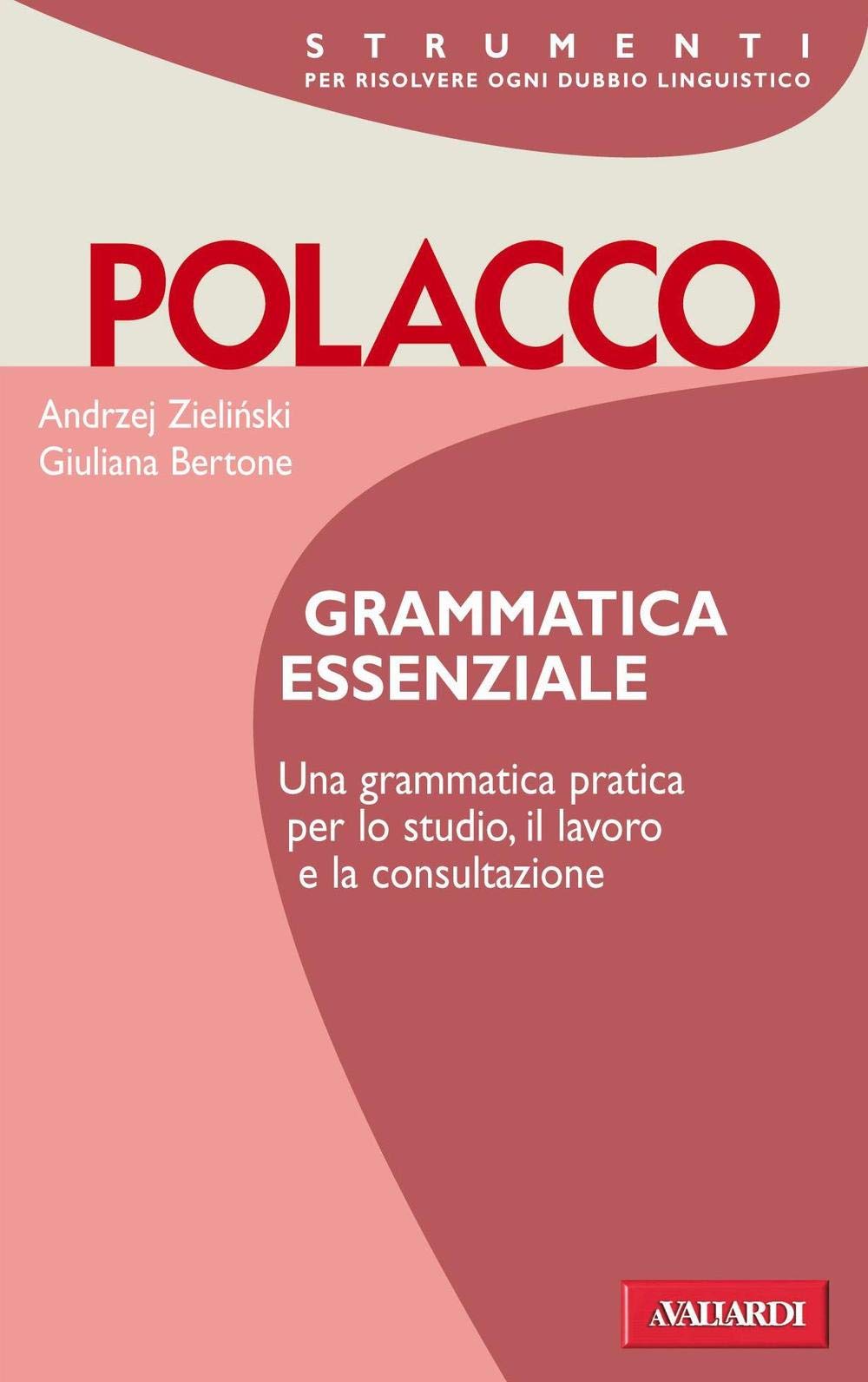 Polacco. Grammatica essenziale (Grammatiche essenziali) Books