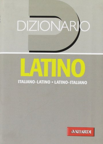 Dizionario latino. Italiano-latino, latino-italiano Reference Books