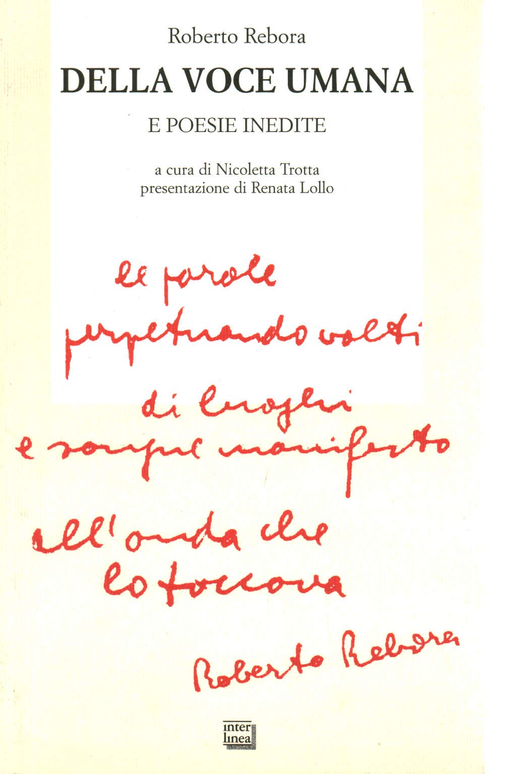 Della voce umana e poesie inedite (Biblioteca di Autografo) Poetry