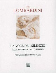 La voce del silenzio: Alla scoperta dello Spirito (Passio) book