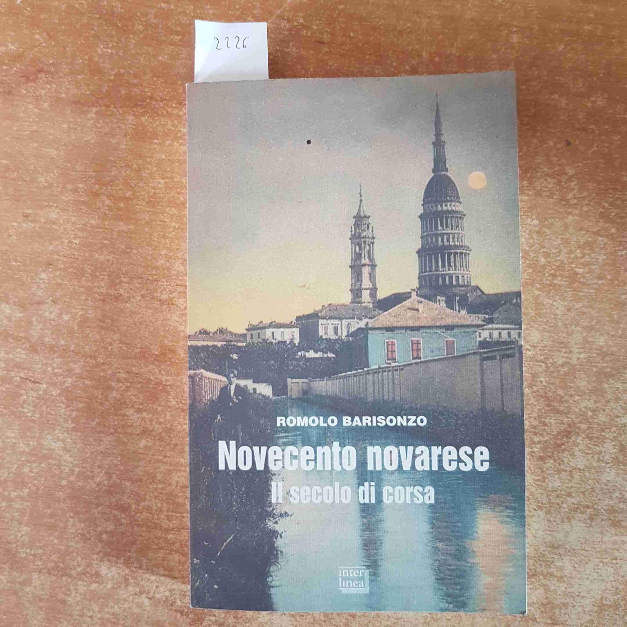 Novecento novarese. Il secolo di corsa book