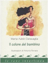 Il colore del bambino (Le rane piccole) Non-fiction