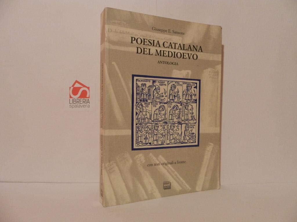 Poesia catalana del Medioevo. Antologia. Testo originale a fronte (Studi) Poetry