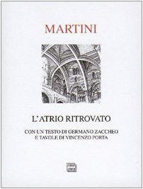L'atrio ritrovato. Alla riscoperta del sacro in occasione del recupero dell'atrio medievale del Duomo di Casale Monferrato (Passio) Leisure, Home & Garden