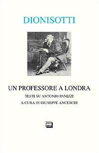 Un professore a Londra. Studi su Antonio Panizzi (Alia) Contemporary literature