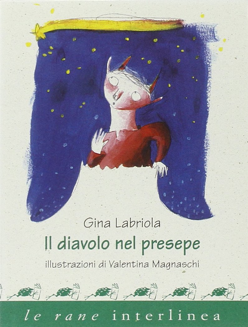 Il diavolo nel presepe (Le rane piccole) Novels & Short Stories