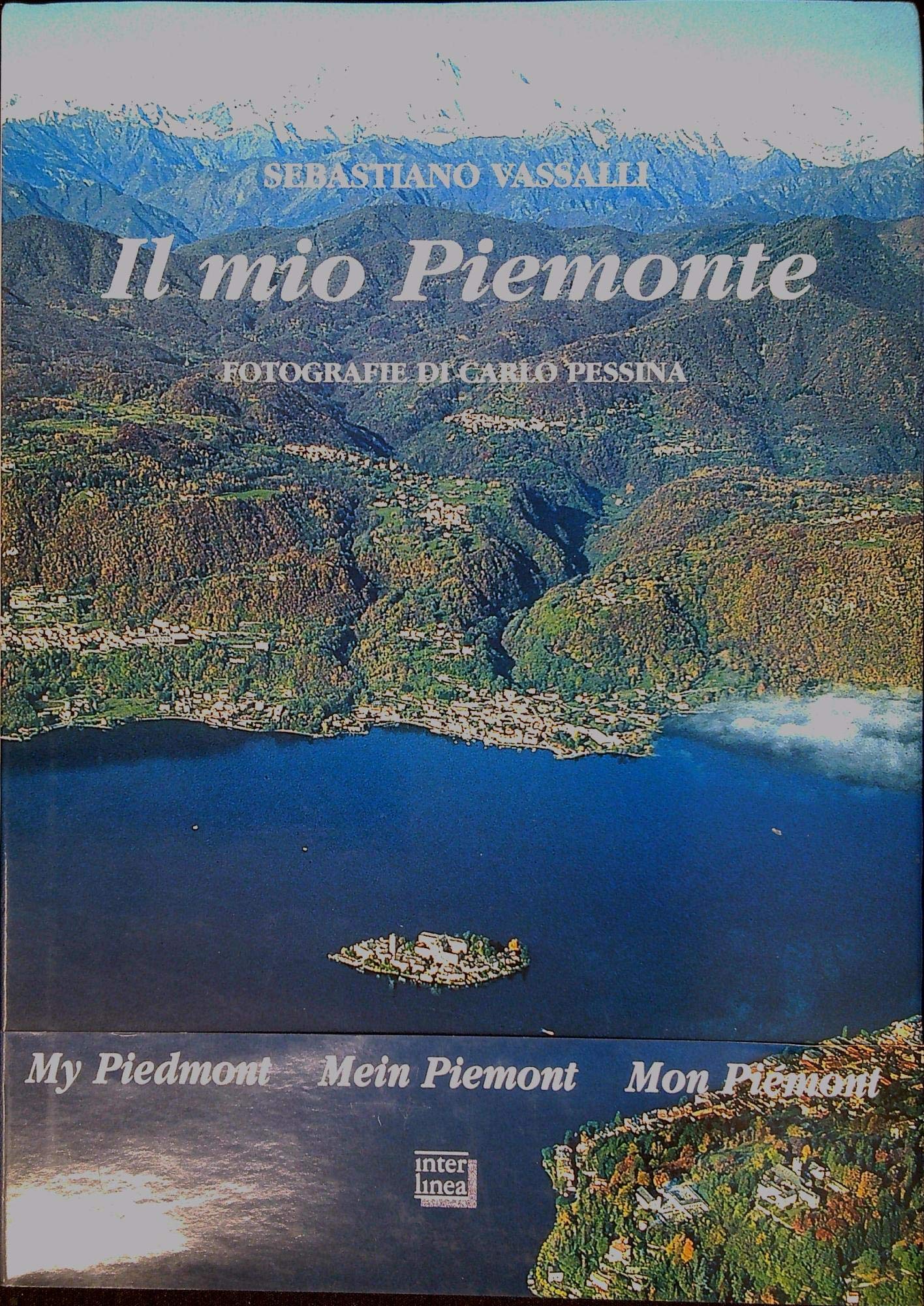 Il mio Piemonte. Ediz. multilingue (Edizioni illustrate e d'arte) Leisure, Home & Garden