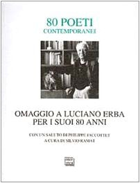 Omaggio a Luciano Erba per i suoi 80 anni (Lyra) Poetry