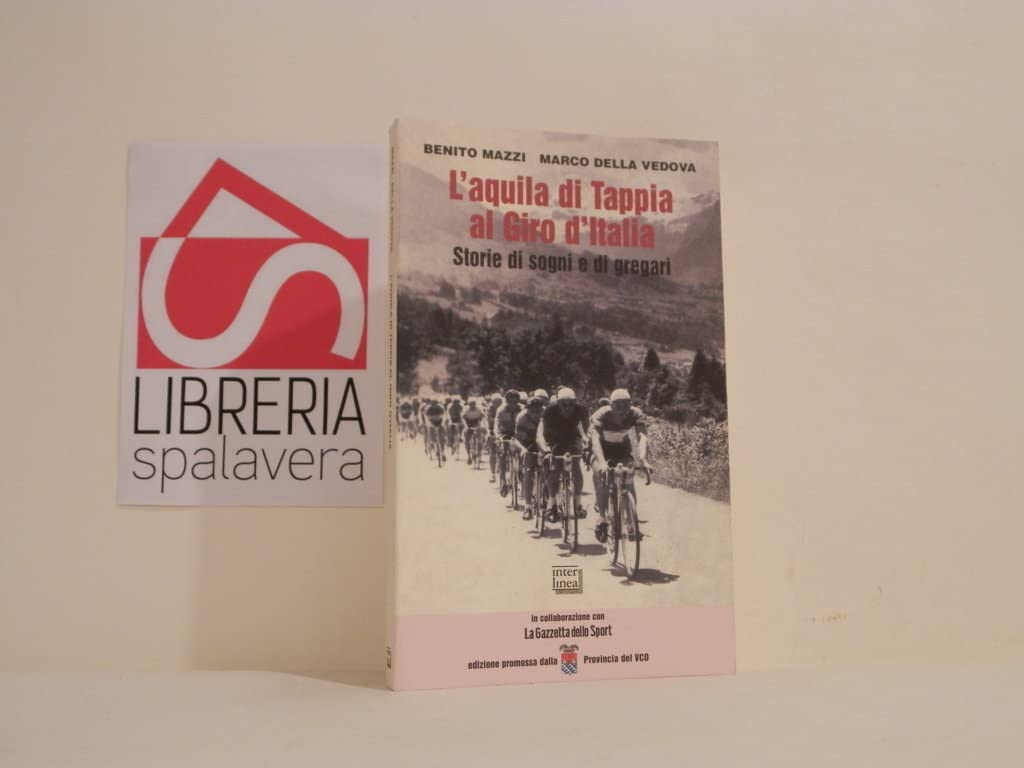 L'aquila di Tappia al Giro d'Italia. Storie di sogni e di gregari book