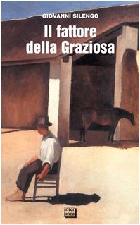 Il fattore della Graziosa (Gli aironi) Contemporary literature