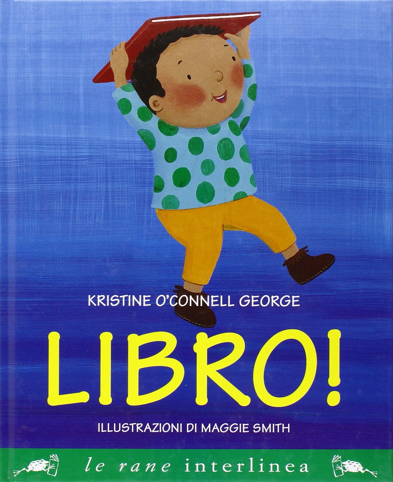 Libro! Ediz. illustrata (Le rane) Parents & Children
