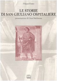 Le storie di San Giuliano Ospitaliere (Studi) Contemporary literature