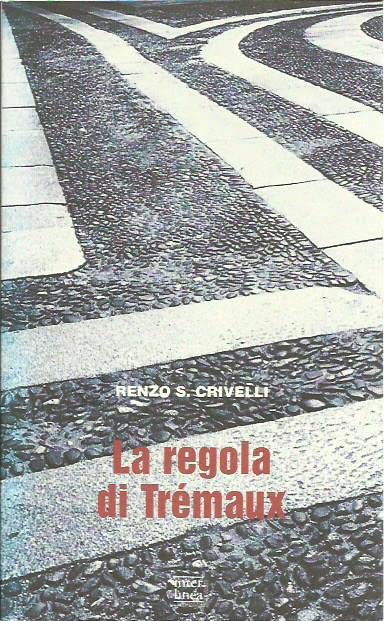 La regola di Tremaux (Gli aironi) Contemporary literature Books
