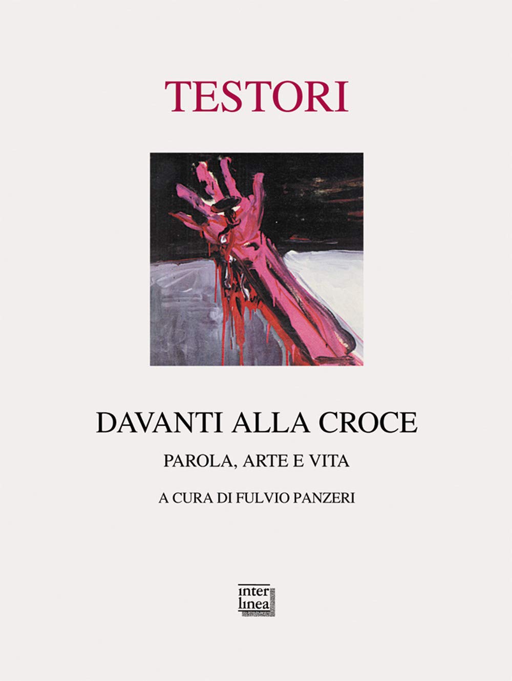 Davanti alla croce. Parola, arte e vita Essays & Short Stories