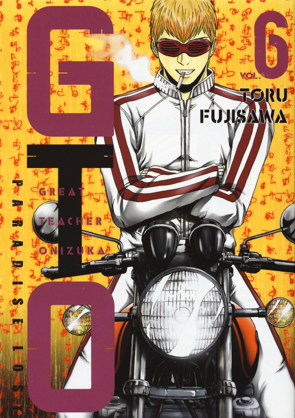GTO. Paradise lost (Vol. 6) book