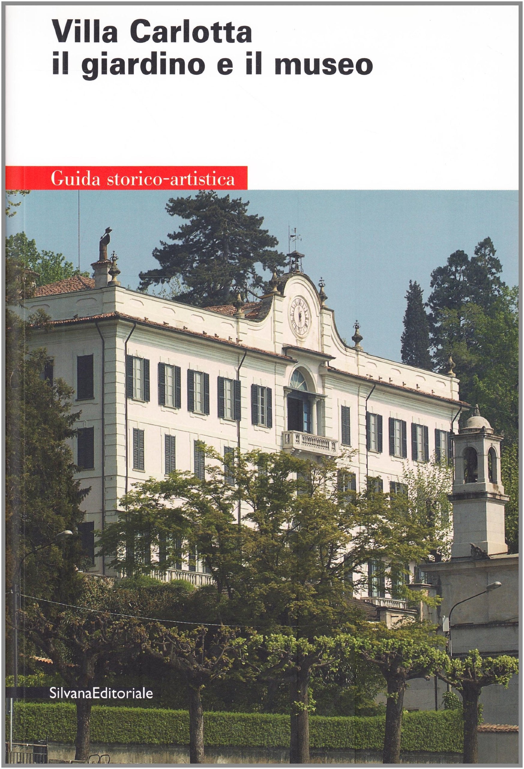 Villa Carlotta, il giardino e il museo. Guida storico-artistica Leisure, Home & Garden