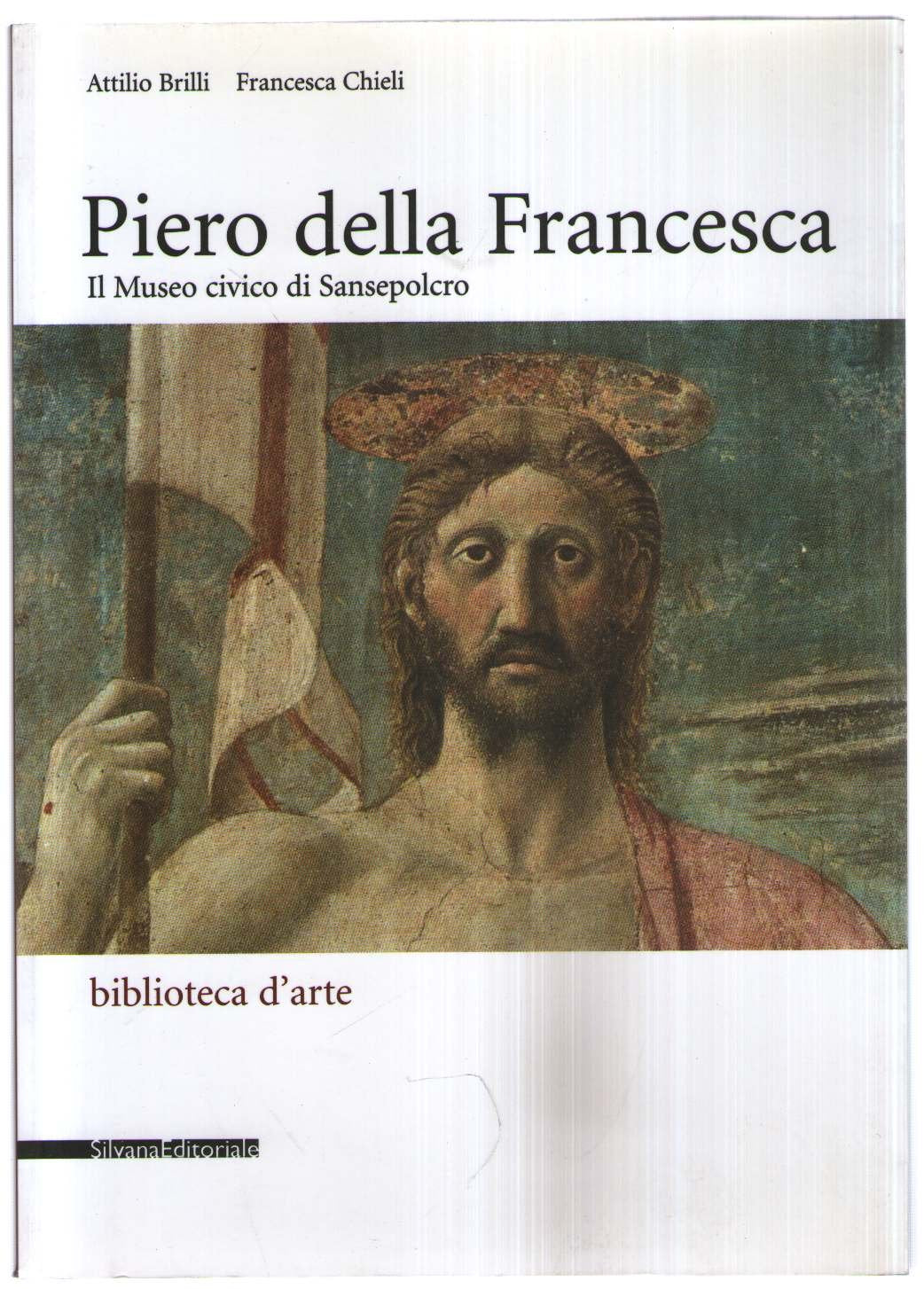 Piero della Francesca. Museo civico di Sansepolcro (Vol. 1) (Biblioteca d'arte classica) Film, Art & Culture