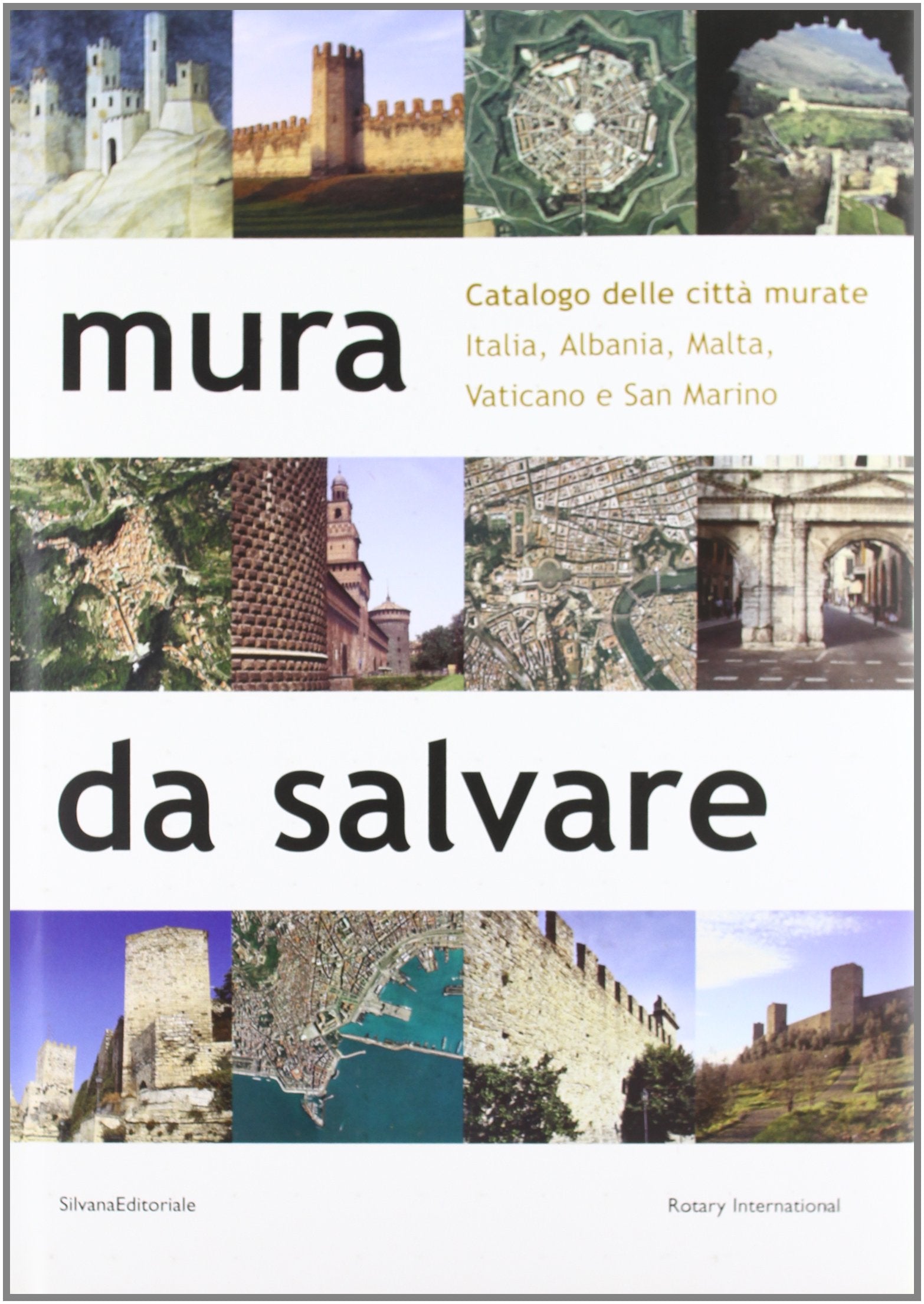 Mura da salvare. Catalogo delle città murate book