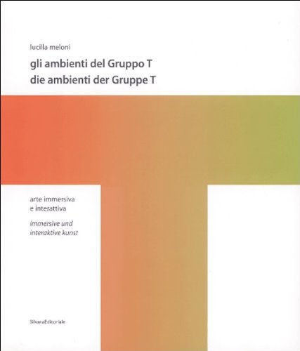Gli ambienti del gruppo T. Ediz. italiana e tedesca book