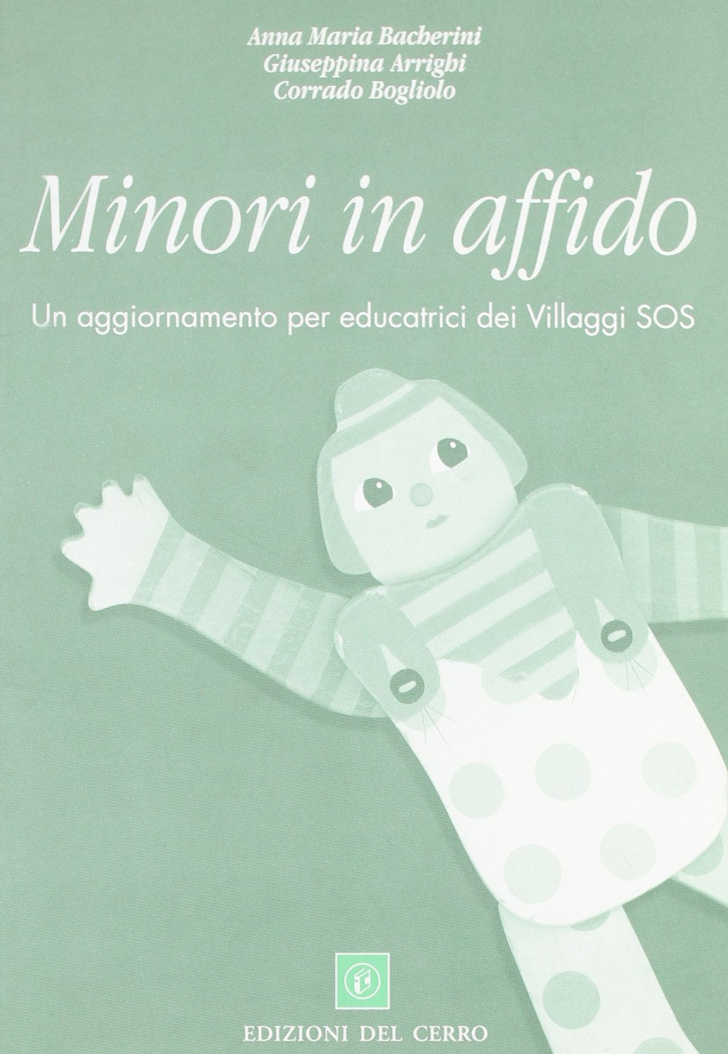 Minori in affido. Un aggiornamento per educatrici dei villaggi SOS book