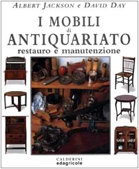 I mobili di antiquariato. Restauro e manutenzione Film, Art & Culture