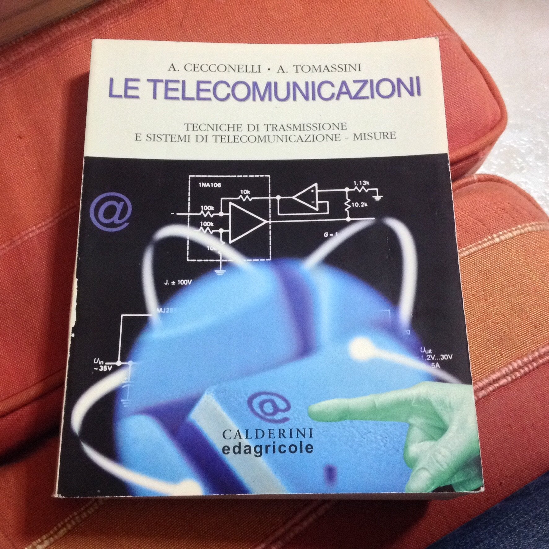 Le telecomunicazioni. Per gli Ist. Tecnici industriali. Tecniche di trasmissione e sistemi di telecomunicazione-Misure (Vol. 2) book