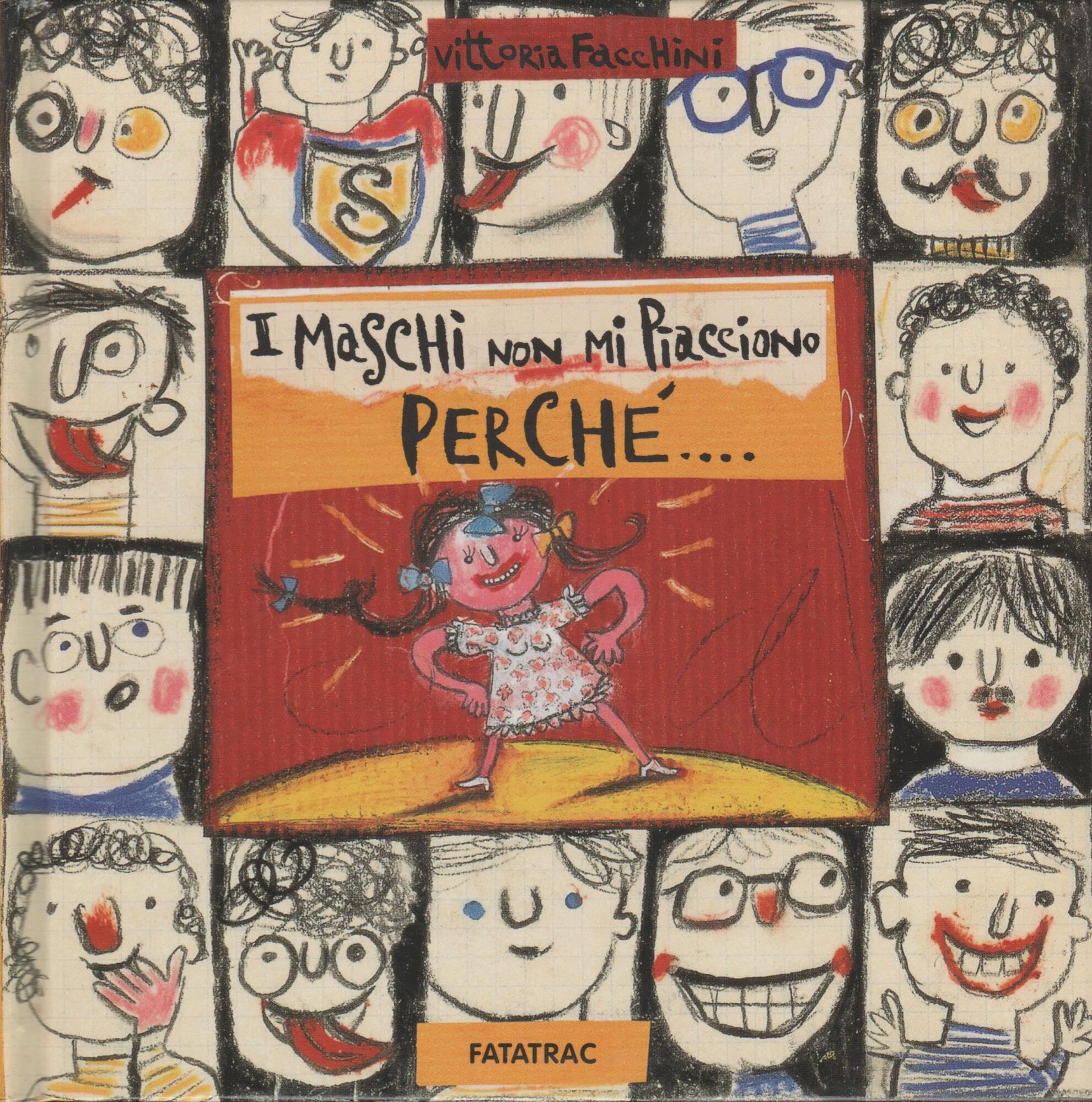 I maschi non mi piacciono perché... (Maschi e femmine) Children's books