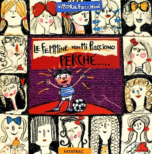 Le femmine non mi piacciono perché... book