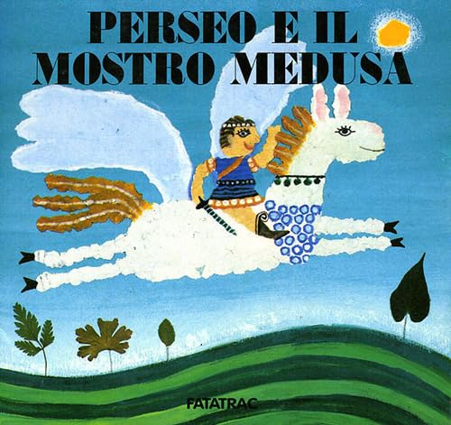 Perseo e il mostro Medusa (Carte in tavola. Miti) Non-fiction