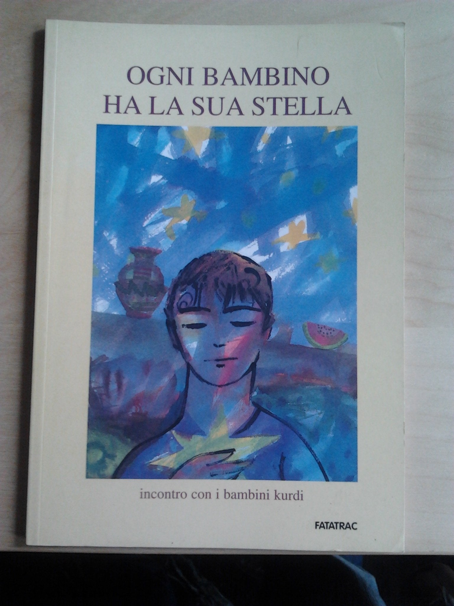 Ogni bambino ha la sua stella (Tu non sai chi sono io) Novels & Short Stories
