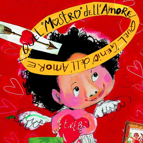 Quel «mostro» dell'Amore. Ediz. illustrata book