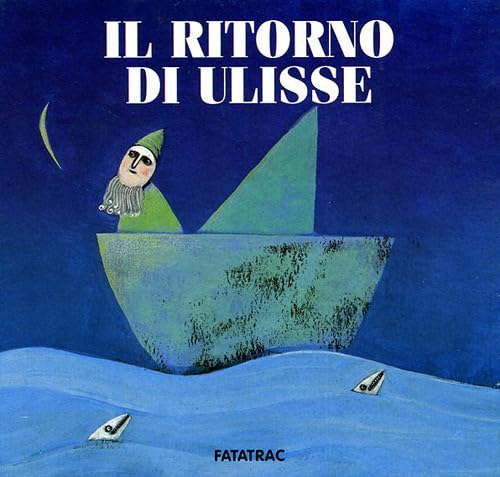 Il ritorno di Ulisse. Ediz. illustrata (Carte in tavola. Miti) Non-fiction