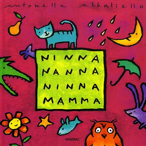 Ninna nanna ninna mamma. Ediz. illustrata Non-fiction