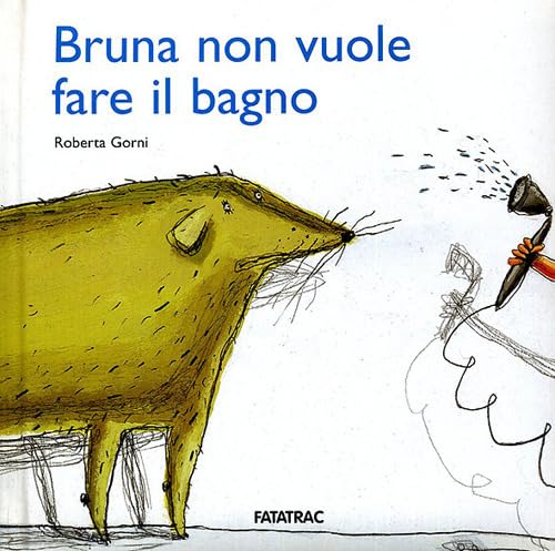 Bruna non vuole fare il bagno Non-fiction