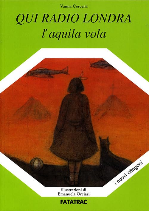 Qui radio Londra. L'aquila vola book