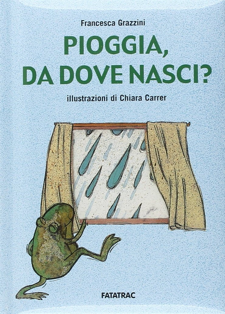 Pioggia, da dove nasci? Children's books
