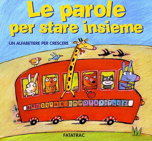 Le parole per stare insieme. Un alfabetiere per crescere book