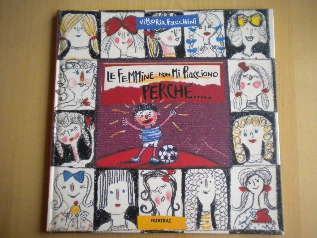 Le femmine non mi piacciono perché... book