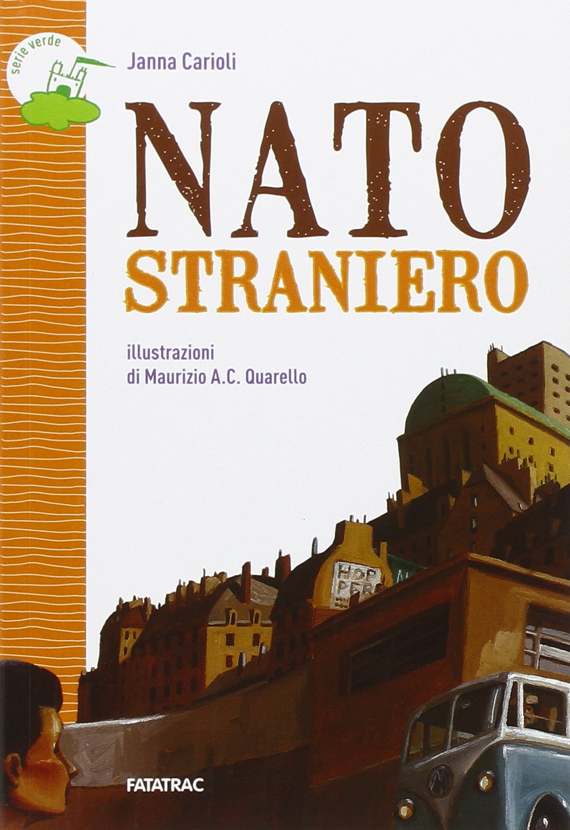 Nato straniero. Con quaderno operativo book