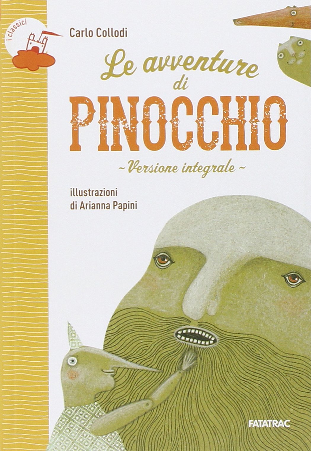 Le avventure di Pinocchio. Ediz. integrale book
