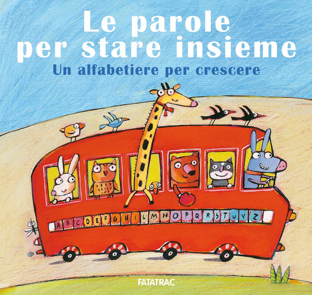 Le parole per stare insieme. Un alfabetiere per crescere book
