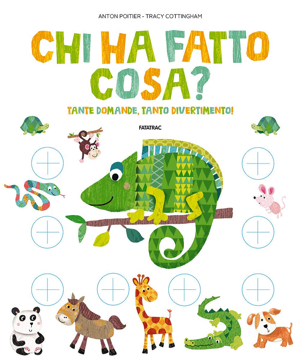 Chi ha fatto cosa? Tante domande, tanto divertimento! book
