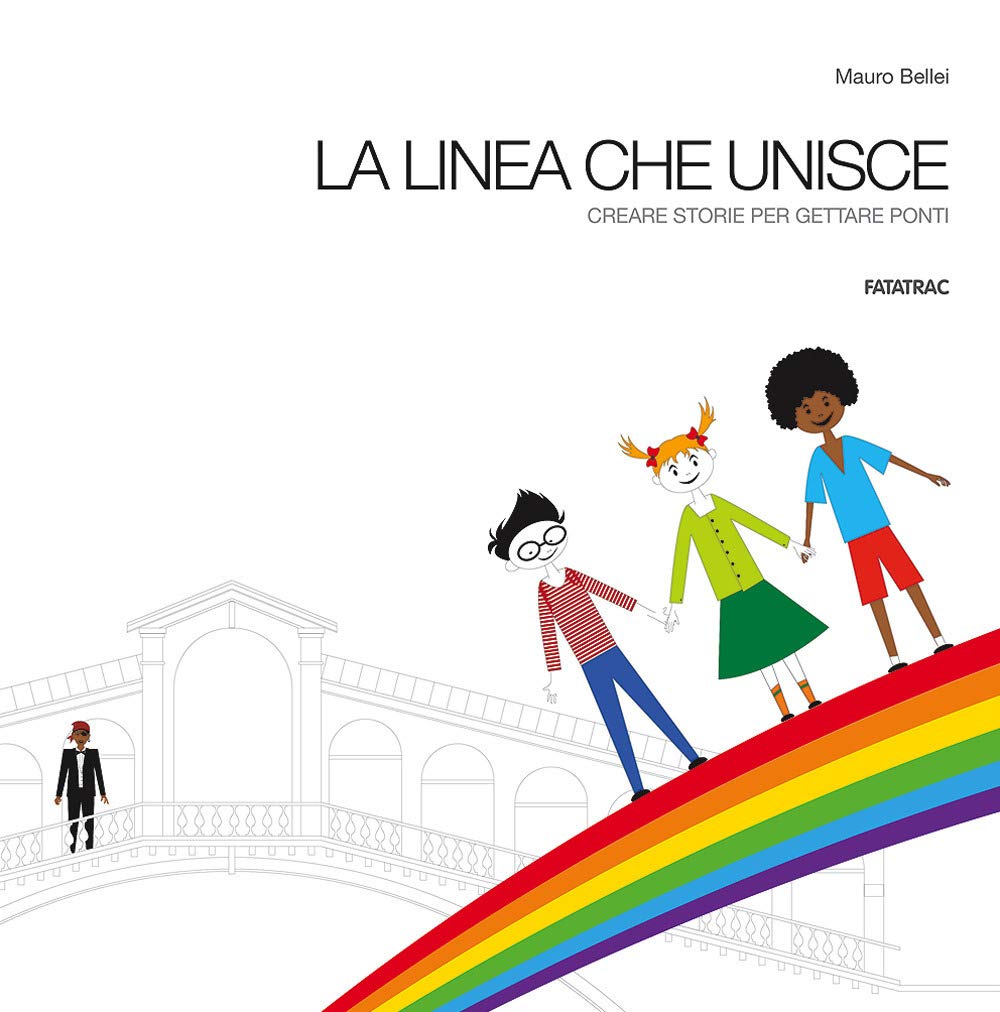 La linea che unisce. Creare storie per gettare ponti book