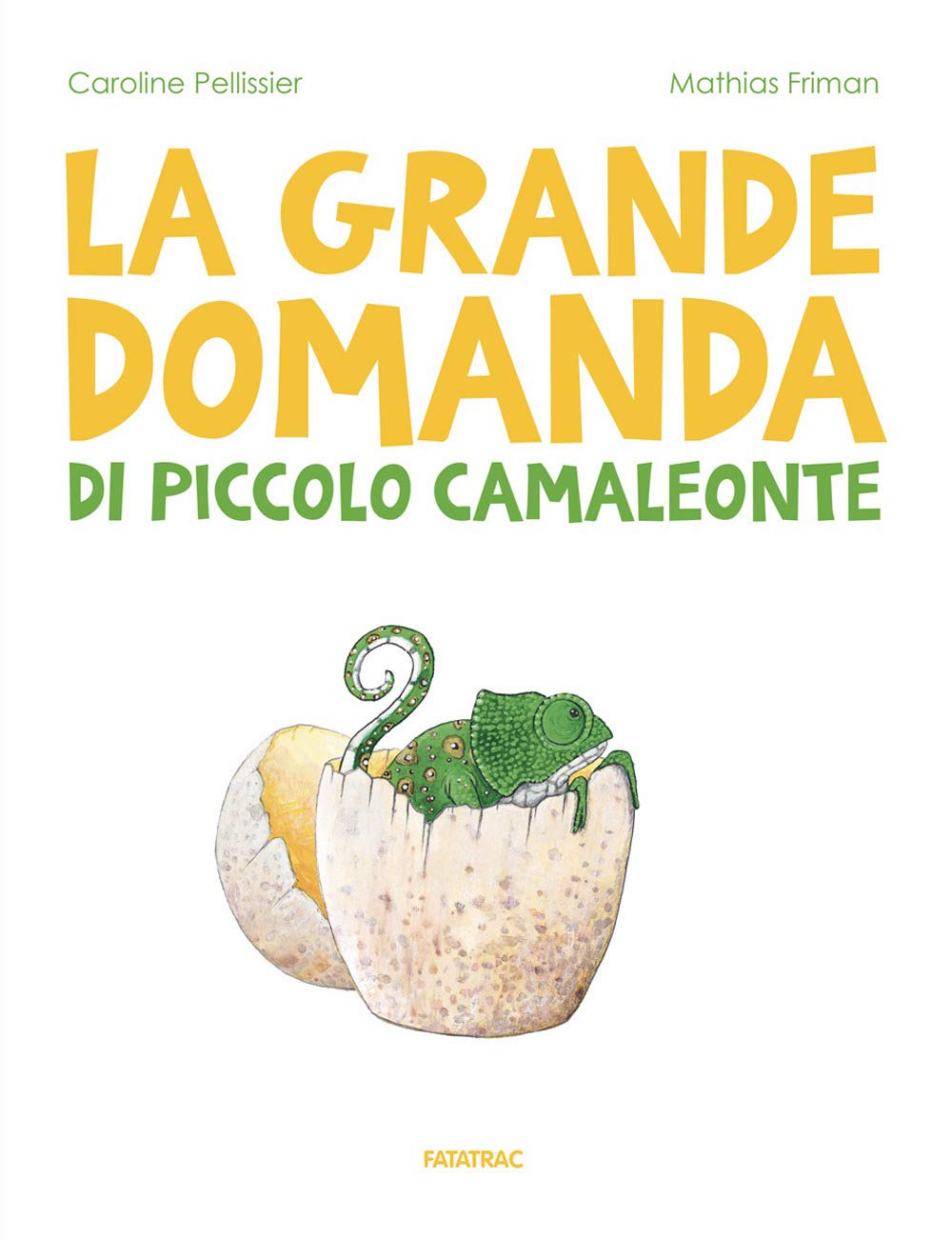 La grande domanda di piccolo camaleonte Non-fiction