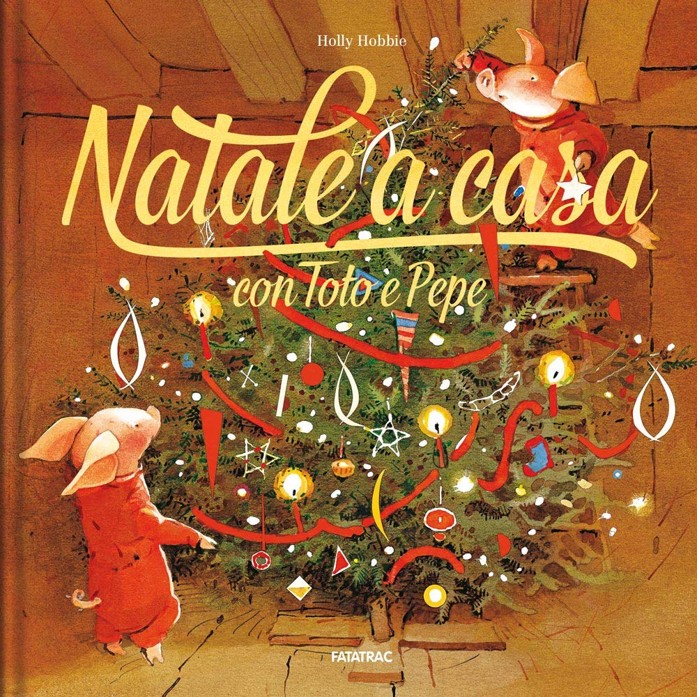 Natale a casa con Toto e Pepe. Ediz. a colori book