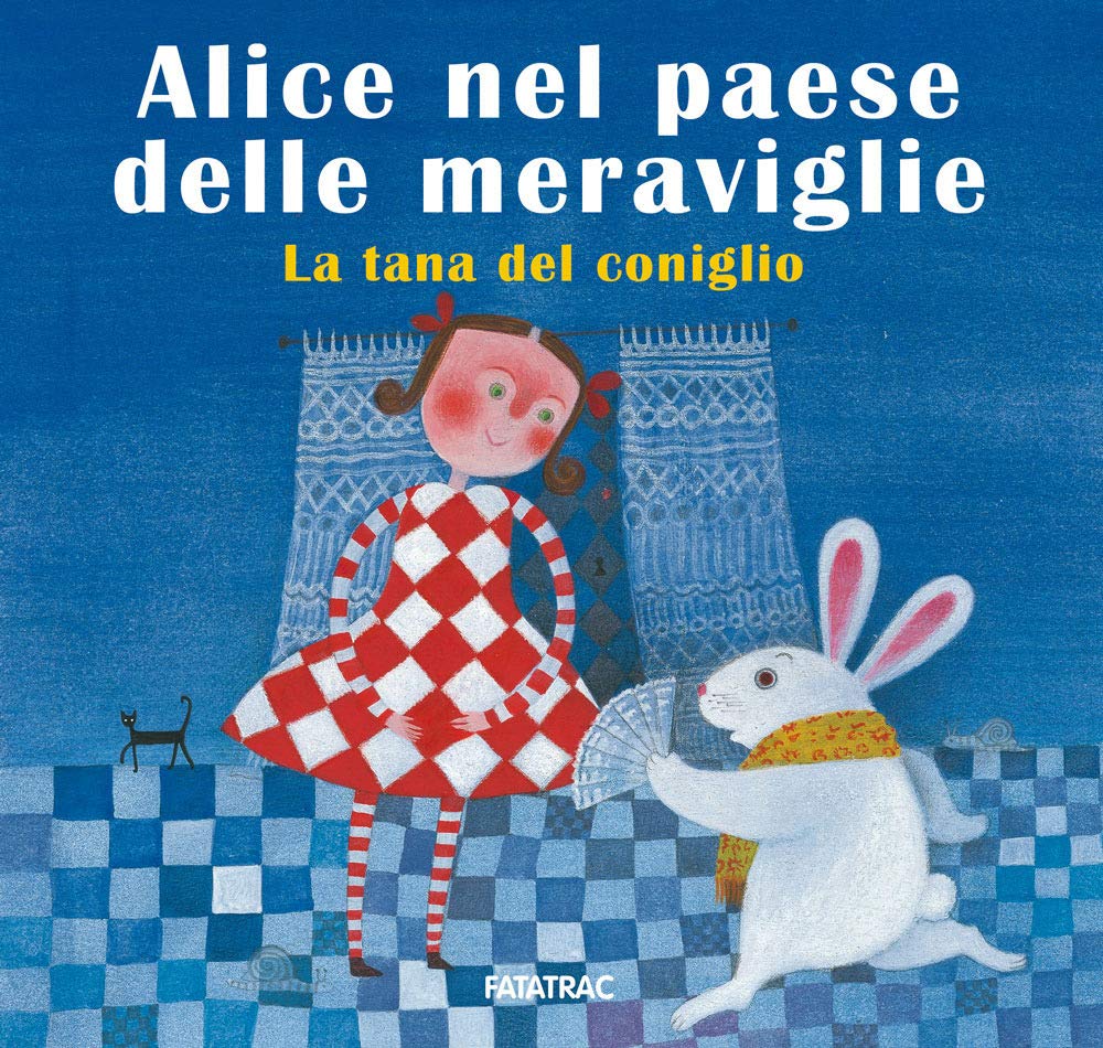 Alice nel paese delle meraviglie. La tana del coniglio. Ediz. a colori book