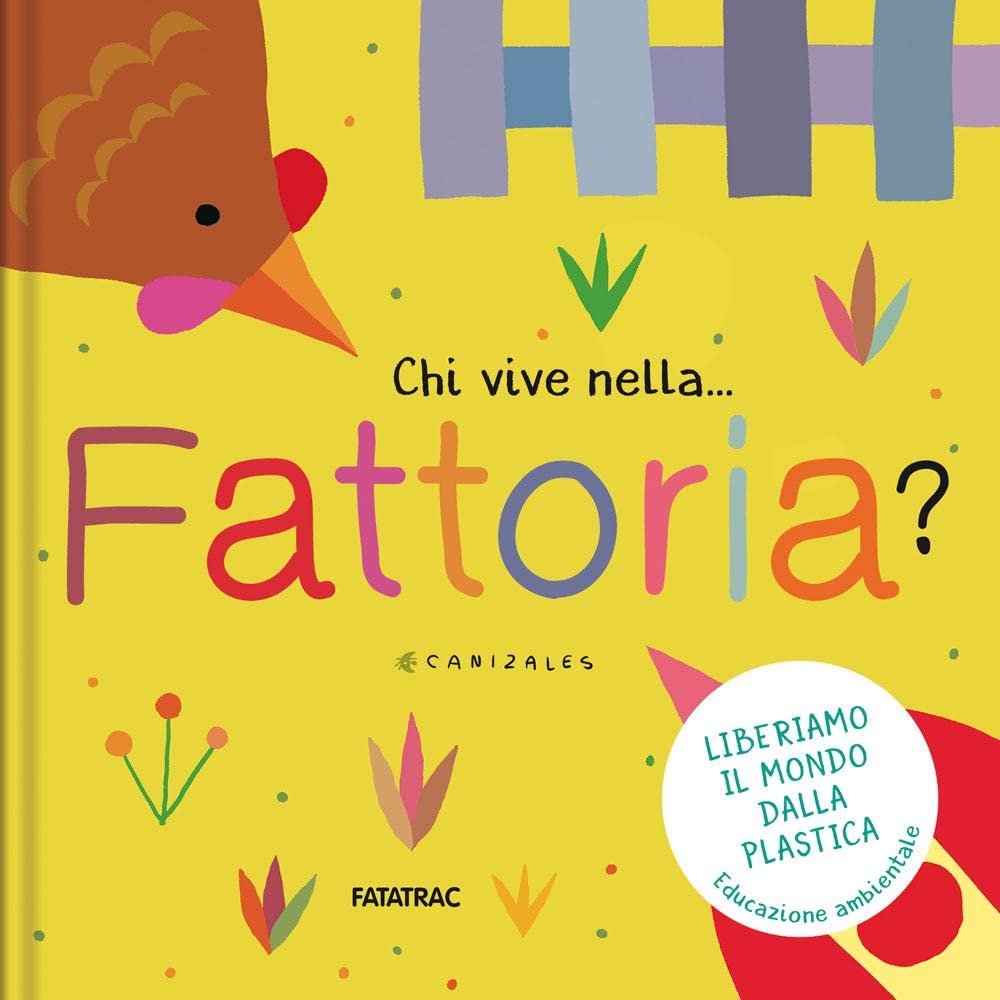 Chi vive nella... fattoria? Ediz. a colori book