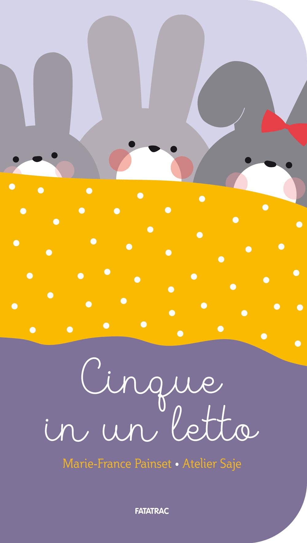 Cinque in un letto. Ediz. a colori book
